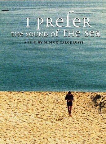 I Prefer the Sound of the Sea film afişi