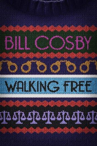 Bill Cosby: Walking Free film afişi
