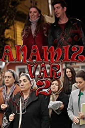 Anamız Var 2 film afişi