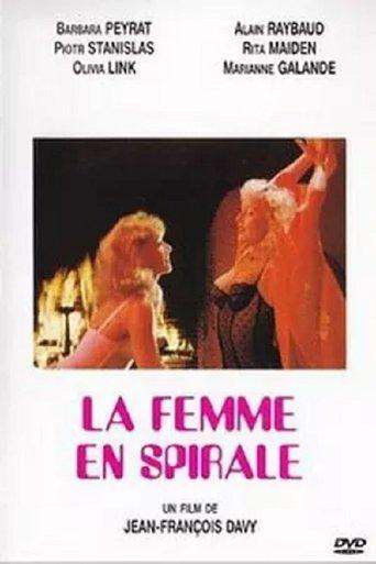 La Femme en spirale film afişi