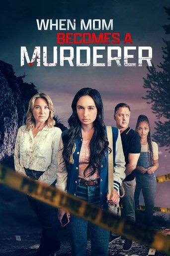 When Mom Becomes a Murderer film afişi
