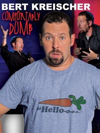 Bert Kreischer: Comfortably Dumb film afişi