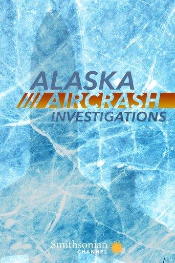 Alaska Aircrash Investigations dizi afişi