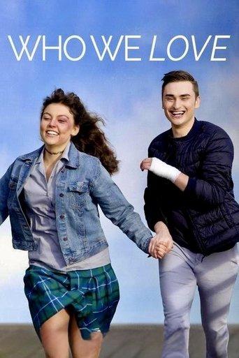Who We Love film afişi