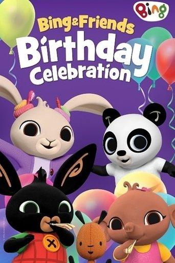 Bing & Friends: Birthday Celebration film afişi