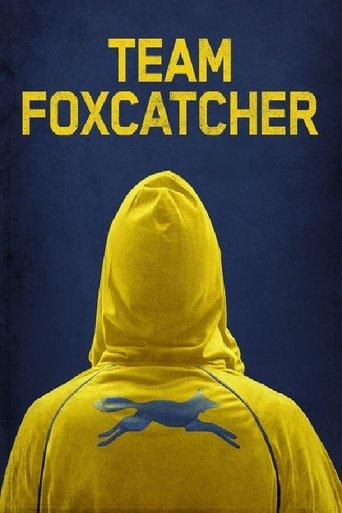 Team Foxcatcher film afişi