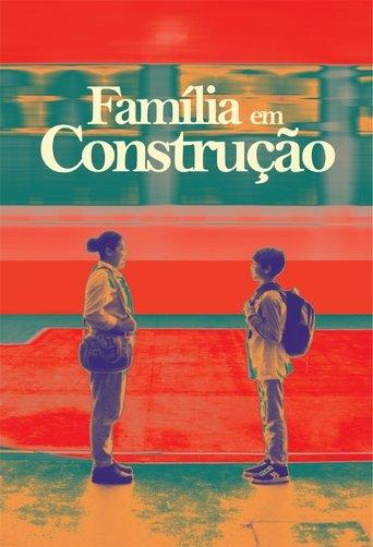 Família em Construção film afişi