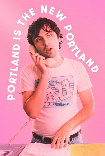 Portland Is the New Portland film afişi