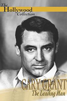 Cary Grant: A Celebration of a Leading Man film afişi