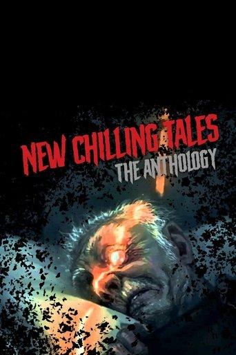 New Chilling Tales: The Anthology film afişi