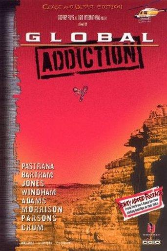 Global Addiction film afişi