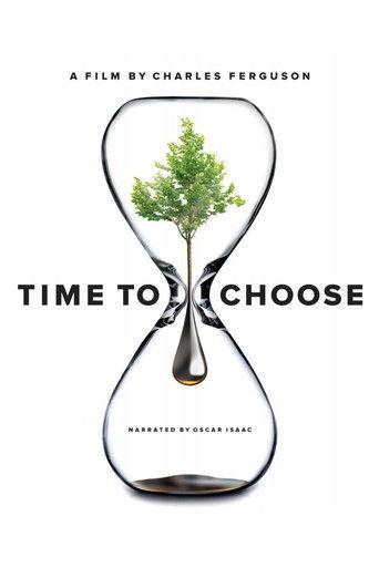 Time to Choose film afişi