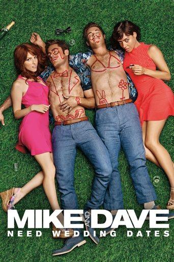 Mike and Dave Need Wedding Dates film afişi