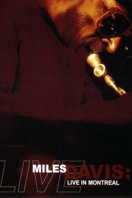 Miles Davis: Live in Montreal film afişi