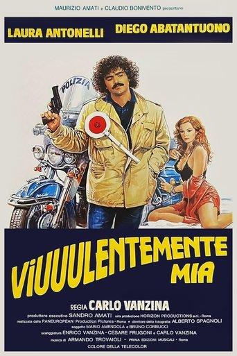 Viuuulentemente mia film afişi