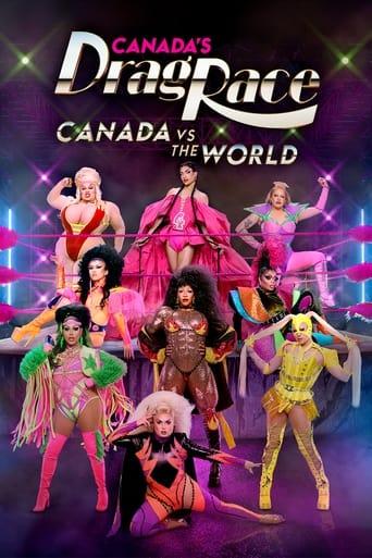 Canada's Drag Race: Canada vs The World dizi afişi