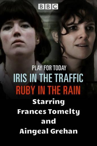 Iris in the Traffic, Ruby in the Rain film afişi