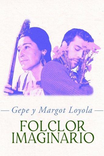 Gepe y Margot Loyola: Folclor imaginario film afişi