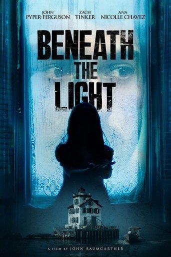 Beneath the Light film afişi