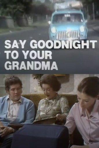 Say Goodnight to Your Grandma film afişi