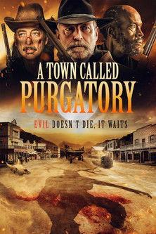 A Town Called Purgatory film afişi