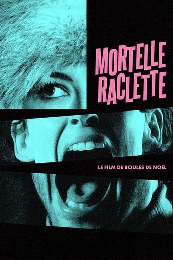Mortelle raclette film afişi