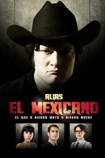 Alias el Mexicano dizi afişi