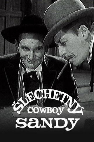 Šlechetný cowboy Sandy film afişi