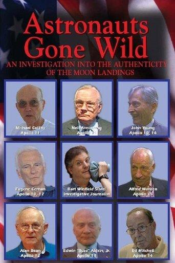 Astronauts Gone Wild: An Investigation Into the Authenticity of the Moon Landings film afişi
