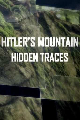 Hitler's Mountain: Hidden Traces film afişi