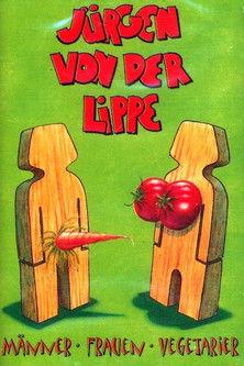 Jürgen von der Lippe - Männer, Frauen, Vegetarier film afişi