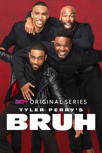 Tyler Perry's Bruh dizi afişi