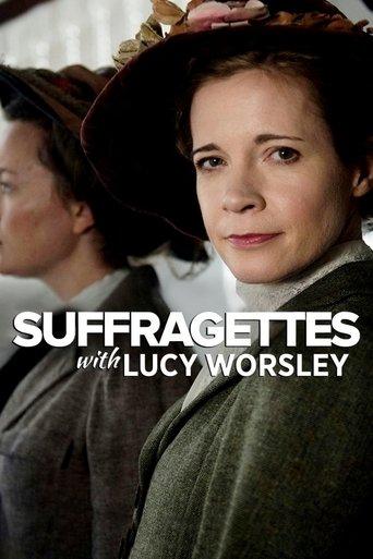 Suffragettes, with Lucy Worsley film afişi