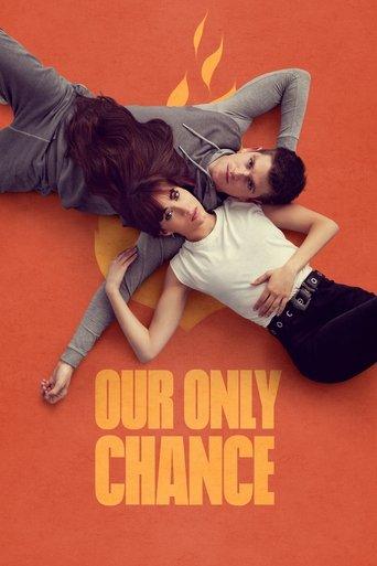 Our Only Chance dizi afişi