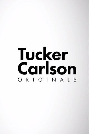 Tucker Carlson Originals dizi afişi