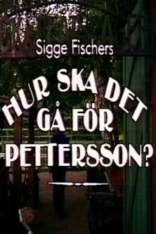 Hur ska det gå för Pettersson? dizi afişi