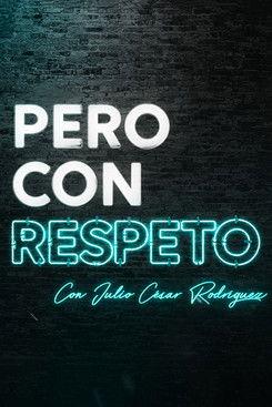Pero con respeto dizi afişi