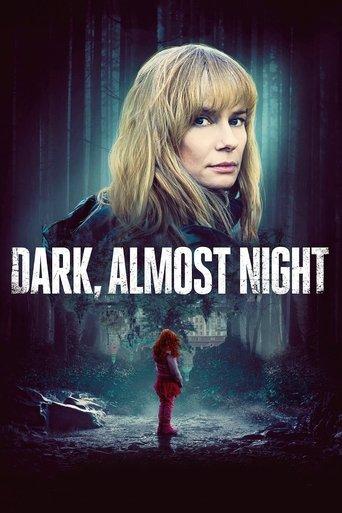 Dark, Almost Night film afişi