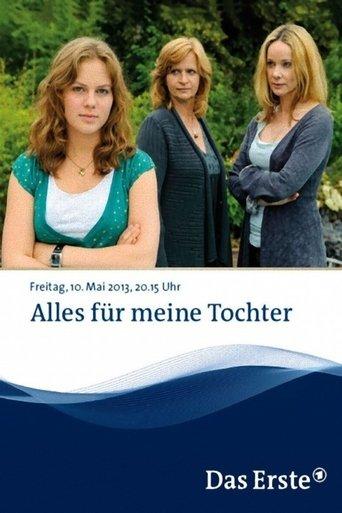 Alles für meine Tochter film afişi