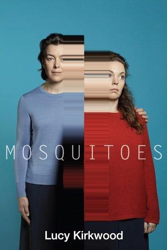 National Theatre Live: Mosquitoes film afişi