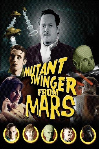 Mutant Swinger From Mars film afişi