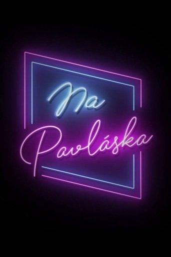 Na Pavláska dizi afişi