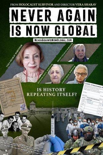 Never Again Is Now Global film afişi