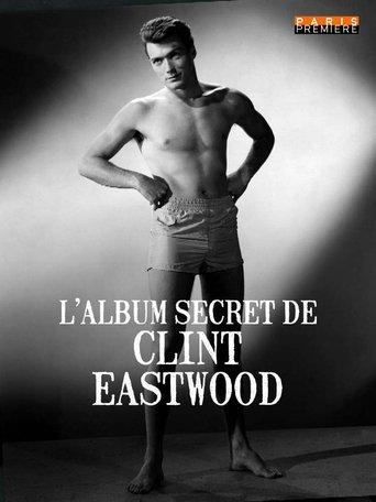 L'album secret de Clint Eastwood film afişi