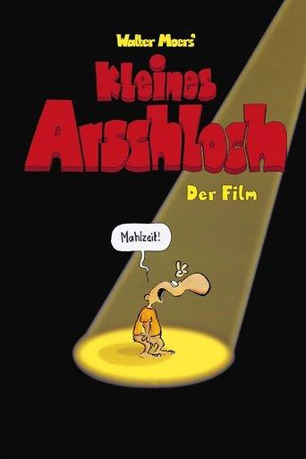 Kleines Arschloch - Der Film film afişi