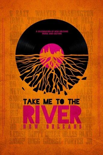 Take Me to the River: New Orleans film afişi