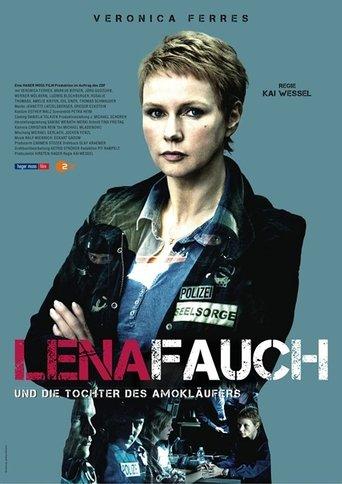 Lena Fauch und die Tochter des Amokläufers film afişi