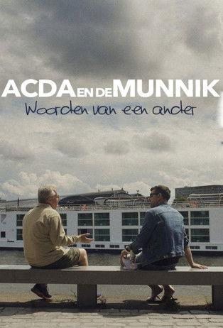 Acda en De Munnik: Woorden van een ander dizi afişi