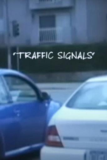 Traffic Signals film afişi