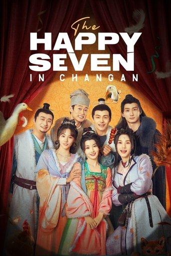 The Happy Seven in Chang'an dizi afişi
